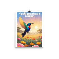 "I Shine Bright Like a Sunbird."